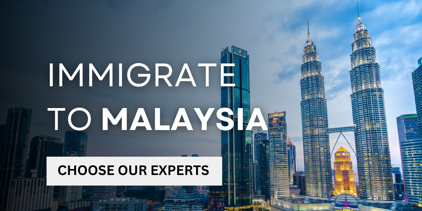 Immigrate to Malaysia